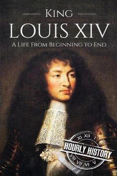 King Louis XIV - History, Hourly