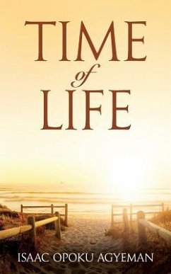 Time of Life - Opoku Agyeman, Isaac