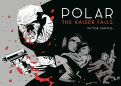 Polar Volume 4: The Kaiser Falls - Santos, Victor