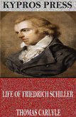 Life of Friedrich Schiller (eBook, ePUB)