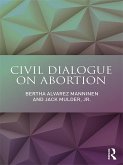 Civil Dialogue on Abortion (eBook, PDF)
