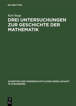 Drei Untersuchungen zur Geschichte der Mathematik (eBook, PDF) - Bopp, Karl