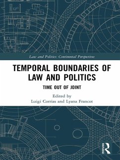 Temporal Boundaries of Law and Politics (eBook, ePUB)