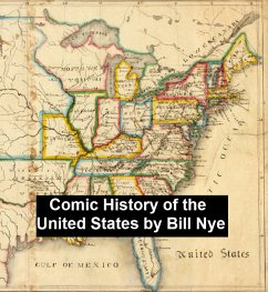 Bill Nye's Comic History of the United States (eBook, ePUB) - Nye, Bill