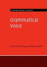 Grammatical Voice - Zuniga, Fernando (Universitat Bern, Switzerland); Kittila, Seppo (University of Helsinki)