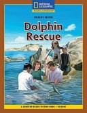 Content-Based Chapter Books Fiction (Science: Wildlife Rescue): Dolphin Rescue