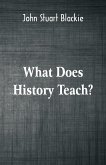 What Does History Teach?