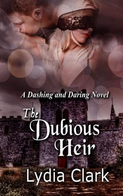 The Dubious Heir - Clark, Lydia