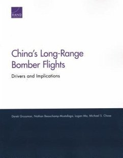 China's Long-Range Bomber Flights - Grossman, Derek; Beauchamp-Mustafaga, Nathan; Ma, Logan