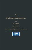 Konstruktion, Berechnung, Untersuchung und Arbeitsweise der Gleichstrommaschine (eBook, PDF)