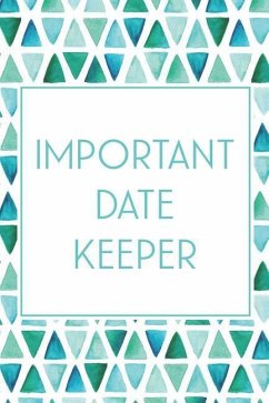 Important Date Keeper: Birthday & Anniversary Reminder Book Teal & Blue Triangles - Publishing, Jenily