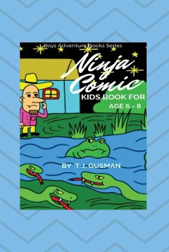 Ninja Comic Kids Book For Age 6 - 8 - Gusman, T. J.