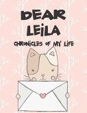 Dear Leila, Chronicles of My Life: A Girl's Thoughts