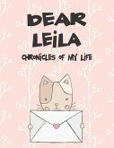 Dear Leila, Chronicles of My Life: A Girl's Thoughts