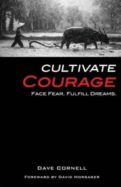 Cultivate Courage - Cornell, Dave