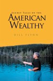 Secret Tales of the American Wealthy (eBook, ePUB)