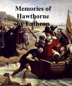 Memories of Hawthorne (eBook, ePUB) - Lathrop, Rose Hawthorne