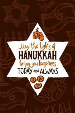 May the Lights of Hanukkah Bring You Happiness Today and Always - Elias, Amos