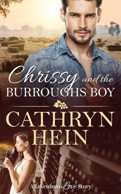 Chrissy and the Burroughs Boy - Hein, Cathryn