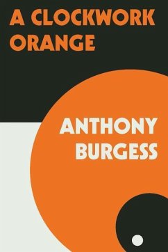 A Clockwork Orange - Burgess, Anthony
