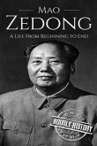 Mao Zedong: A Life From Beginning to End