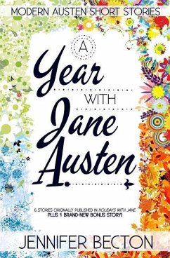 A Year with Jane Austen: Modern Austen Short Stories - Becton, Jennifer