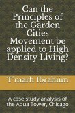 Can the principles of the garden cities movement be applied to high density living?