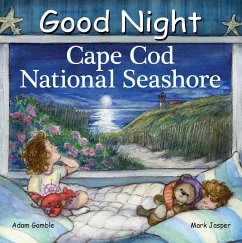 Good Night Cape Cod National Seashore - Gamble, Adam; Jasper, Mark