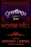 Greetings from Moon Hill