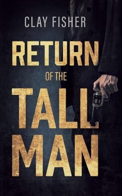 Return of the Tall Man - Allen, Henry Wilson