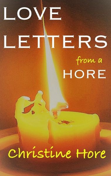 LOVE LETTERS from a HORE LOVE LETTERS from a HORE