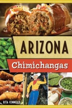 Arizona Chimichangas - Connelly, Rita