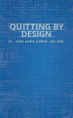 Quitting By Design - Morski, Lynn Marie