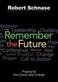 Remember the Future (eBook, ePUB)