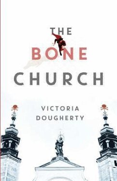 The Bone Church - Dougherty, Victoria