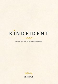 Kindfident - Braun, S. R.