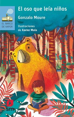 El oso que leía niños - Moure, Gonzalo; Martín Godoy, Fernando