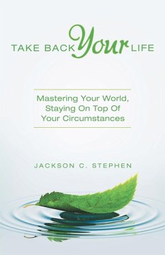 Take Back Your Life - Stephen, Jackson C.