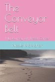 The Conveyor Belt: My Journey with Breast Cancer