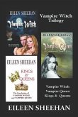 Vampire Witch Trilogy: Vampire Witch, Vampire Queen, Kings & Queens