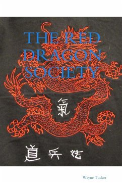 THE RED DRAGON SOCIETY - Tucker, Wayne