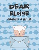 Dear Eloise, Chronicles of My Life: A Girl's Thoughts