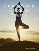 Empath Finding Emotional Balance (eBook, ePUB)