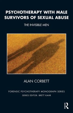 Psychotherapy with Male Survivors of Sexual Abuse (eBook, PDF) - Corbett, Alan