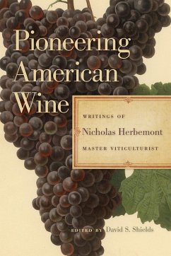 Pioneering American Wine - Herbemont, Nicholas