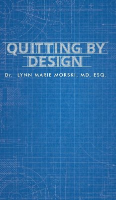 Quitting By Design - Morski, Lynn Marie