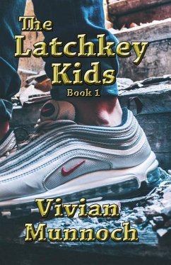 The Latchkey Kids - Munnoch, Vivian