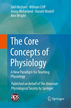 The Core Concepts of Physiology - Michael, Joel;Cliff, William;McFarland, Jenny