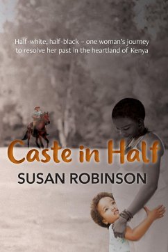 Caste in Half - Robinson, Susan