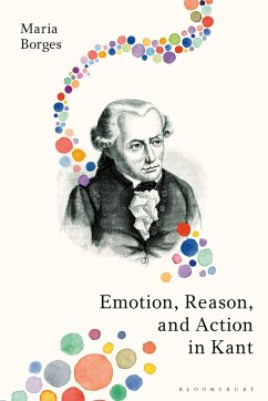 Emotion, Reason, and Action in Kant - Borges, Dr Maria (University of Santa Catarina, Brazil)